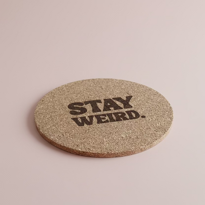 Cool stay weird -korkkilasinalunen.